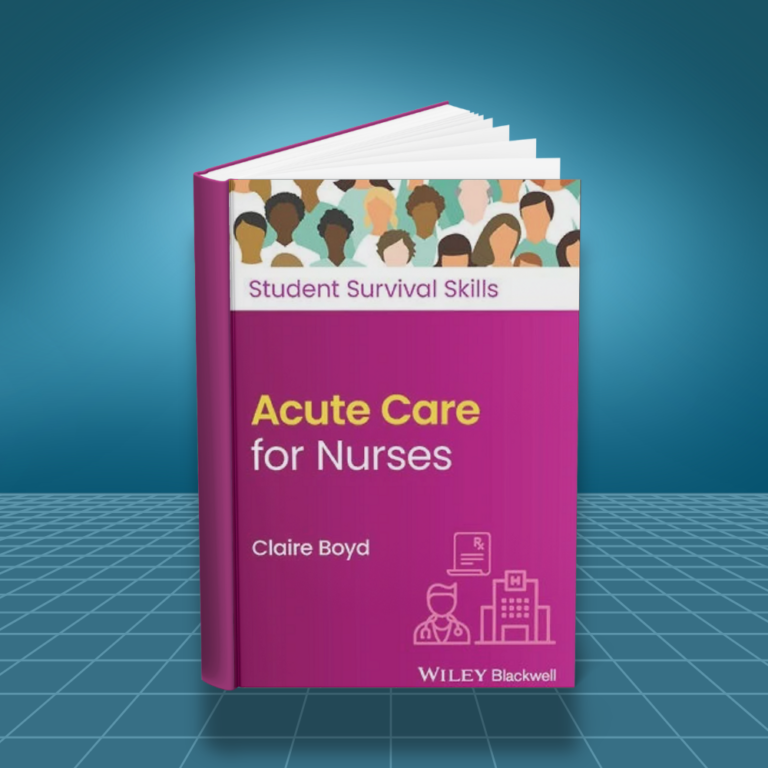 Acute Care for Nurses 1st edition