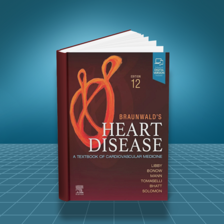 Braunwalds Heart Disease Review and Assessment 12th Edition PDF