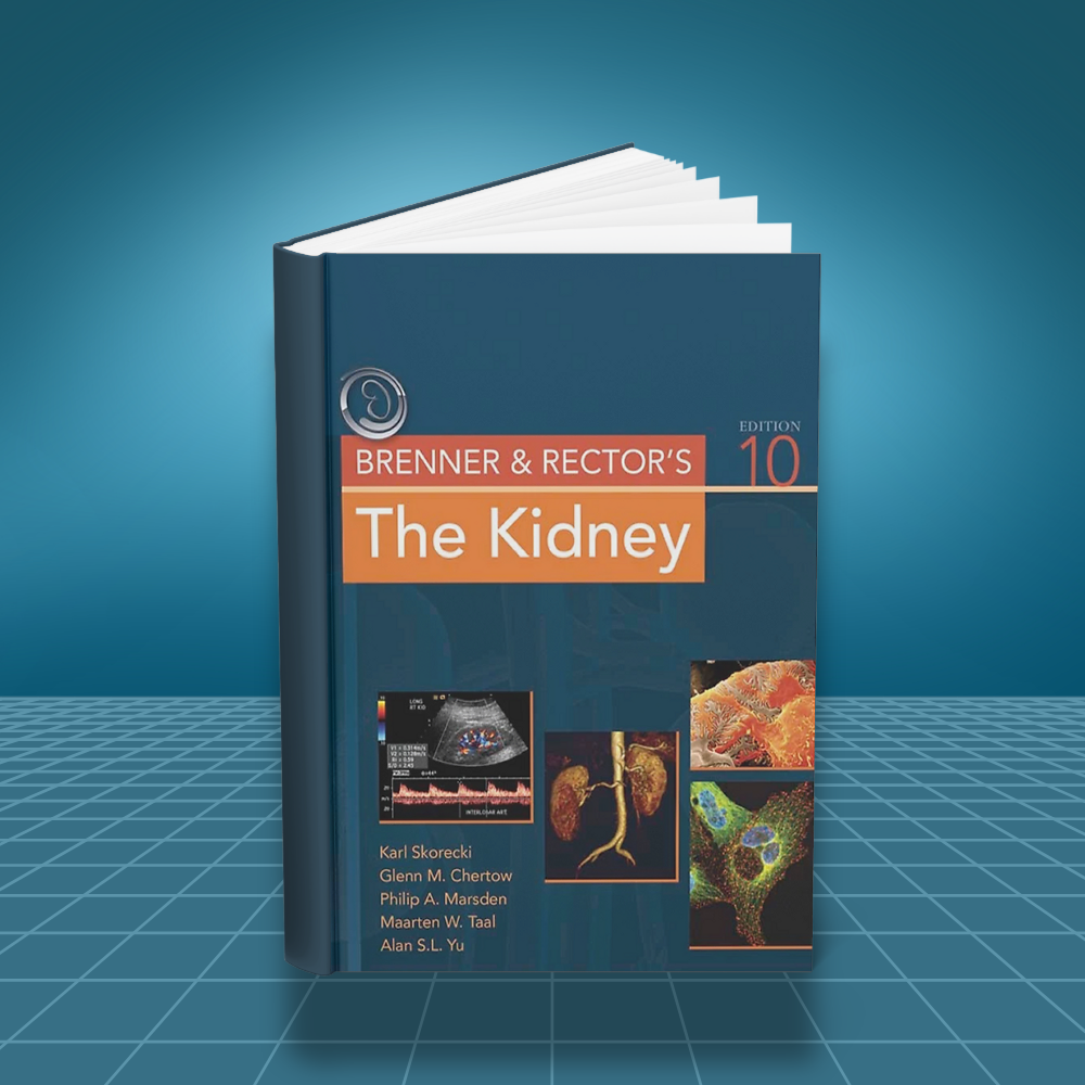 Brenner and Rectors The Kidney