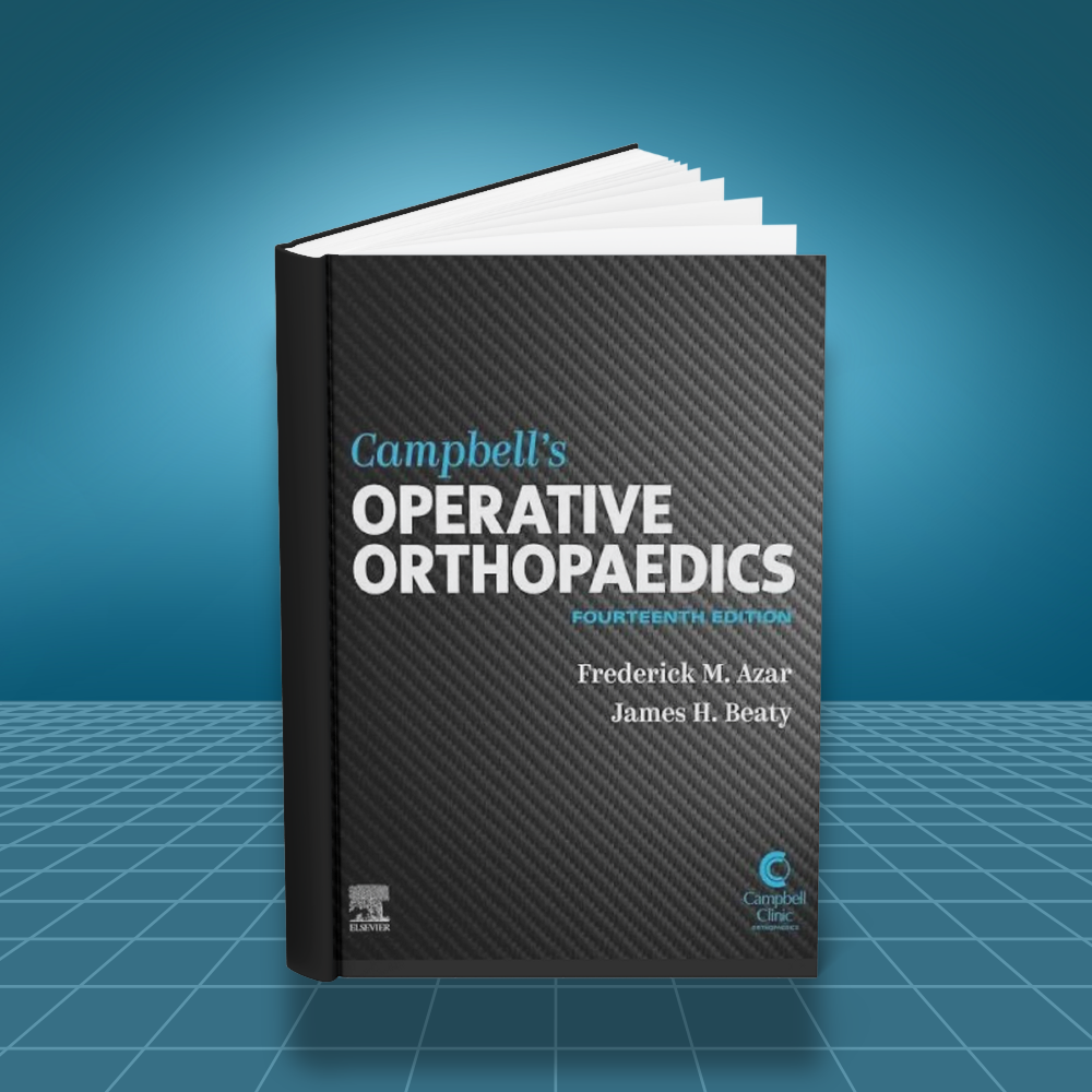 Campbells Operative Orthopaedics 14th Edition PDF