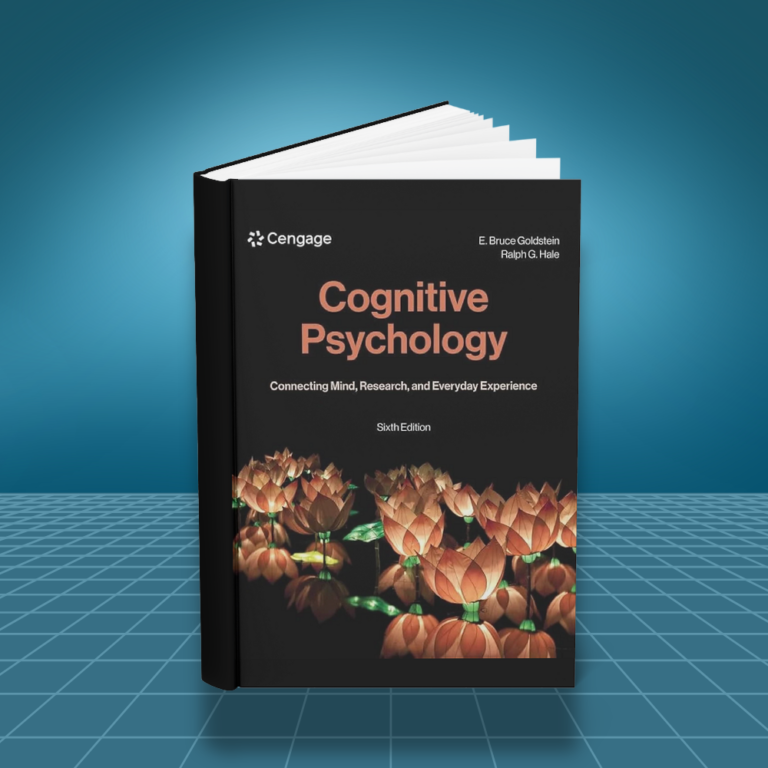 Cognitive Psychology Connecting Mind Research and Everyday Experience 6th edition