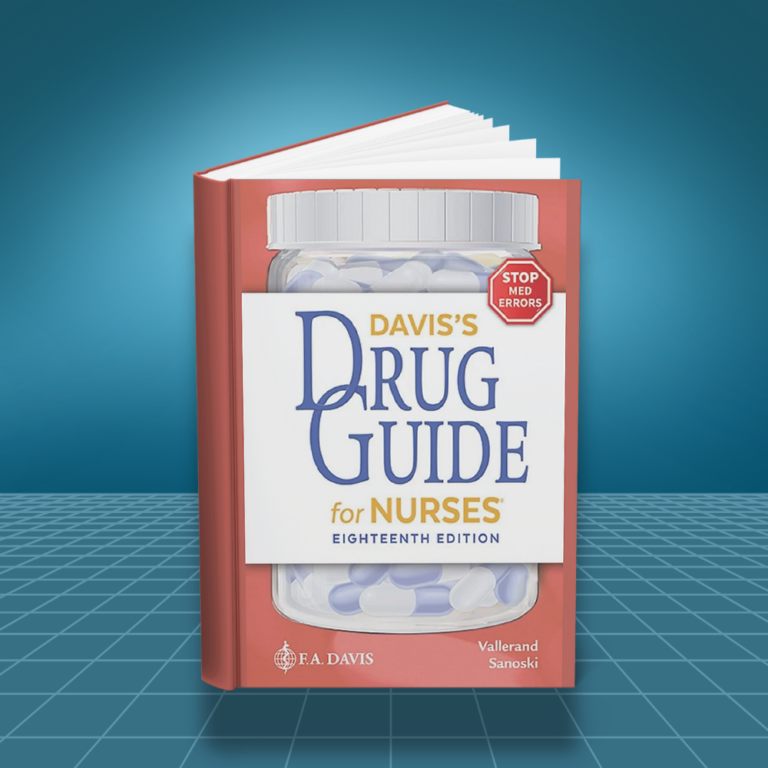 Daviss Drug Guide for Nurses 18th edition