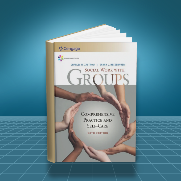 Empowerment Series Social Work with Groups Comprehensive Practice and Self Care 10th edition