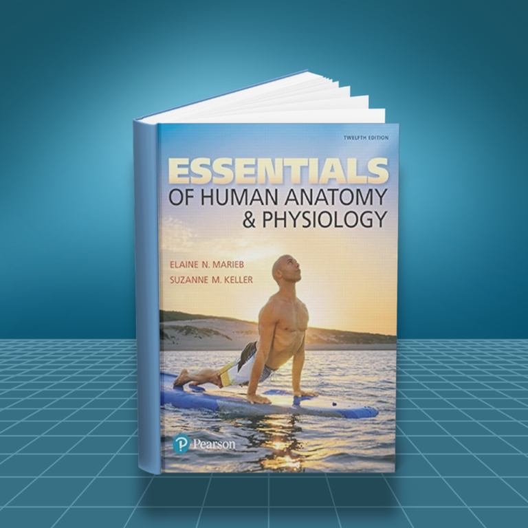 Essentials of Human Anatomy and Physiology Plus Mastering A and P 12th edition