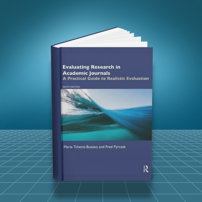 Evaluating Research in Academic Journals A Practical Guide to Realistic Evaluation 8th edition