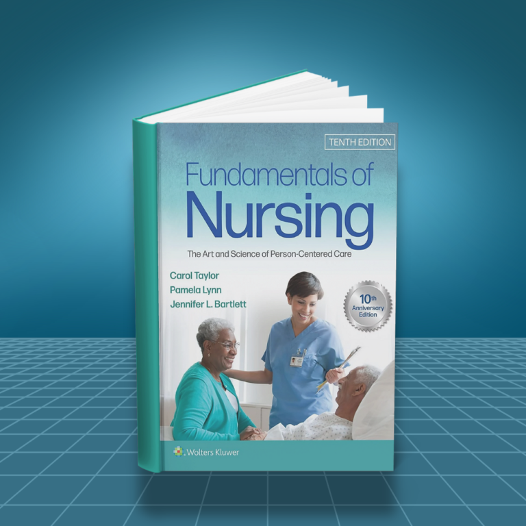 Fundamentals of Nursing The Art and Science of Person Centered Care 10th edition