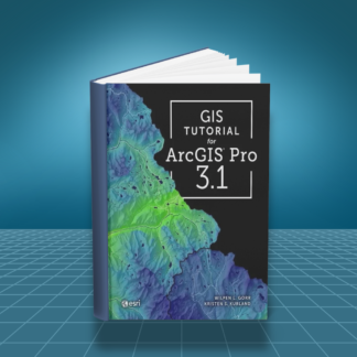 GIS Tutorial for ArcGIS Pro 3 1 5th edition PDF