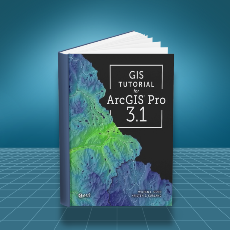 GIS Tutorial for ArcGIS Pro 3 1 5th edition