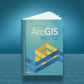 Getting to Know ArcGIS Pro 3 2 1st edition PDF
