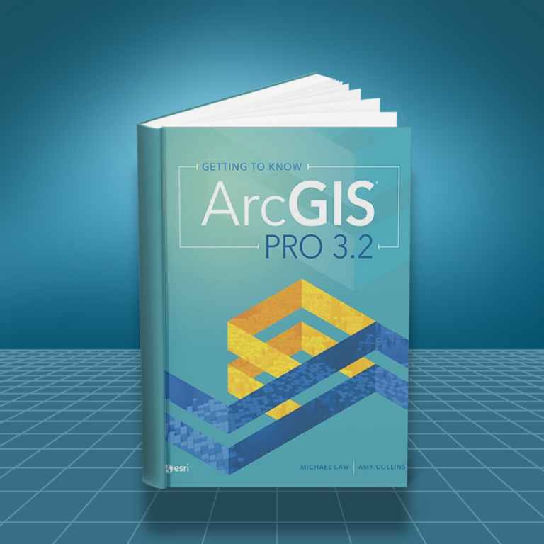 Getting to Know ArcGIS Pro 3 2 1st edition
