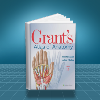 Grants Atlas of Anatomy (sixteenth edition) 16th Edition PDF
