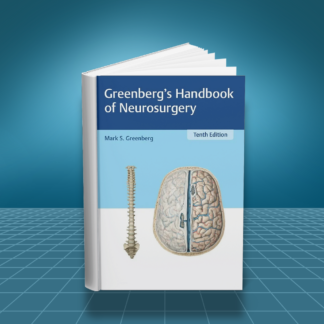 Greenbergs Handbook of Neurosurgery 10th edition PDF
