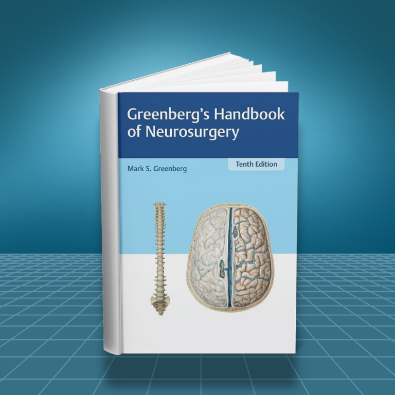 Greenbergs Handbook of Neurosurgery 10th edition