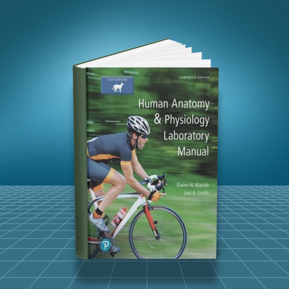 Human Anatomy and Physiology Laboratory Manual