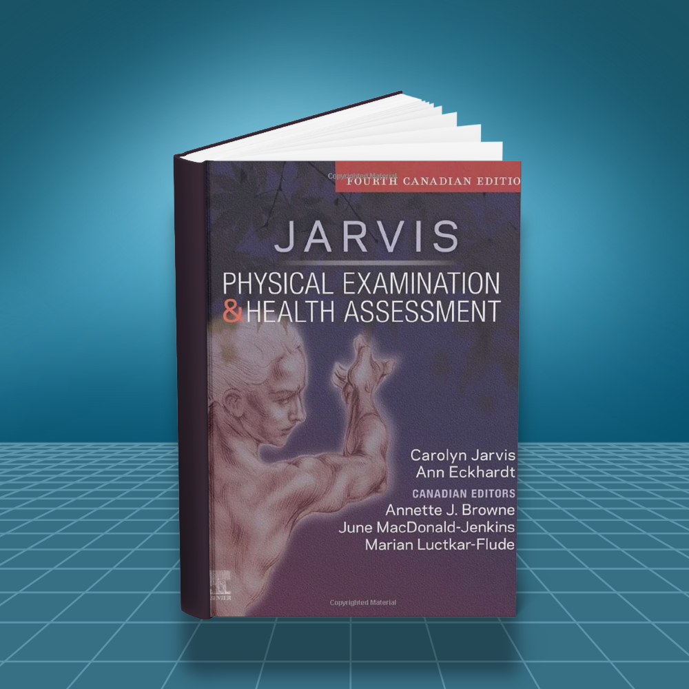 Jarvis Physical Examination and Health Assessment 4th Canadian edition