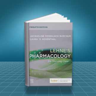 Lehnes Pharmacology for Nursing Care 12th edition PDF