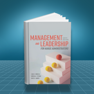 Management and Leadership for Nurse Administrators 9th edition PDF