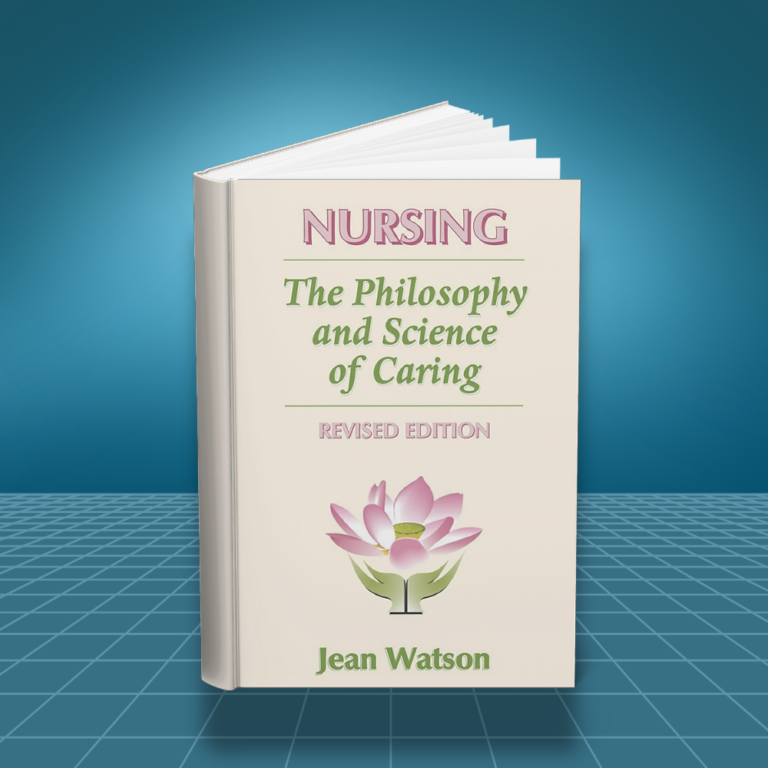 Nursing The Philosophy and Science of Caring Revised edition