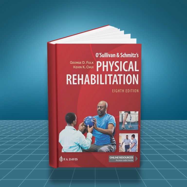 OSullivan and Schmitzs Physical Rehabilitation 8th edition