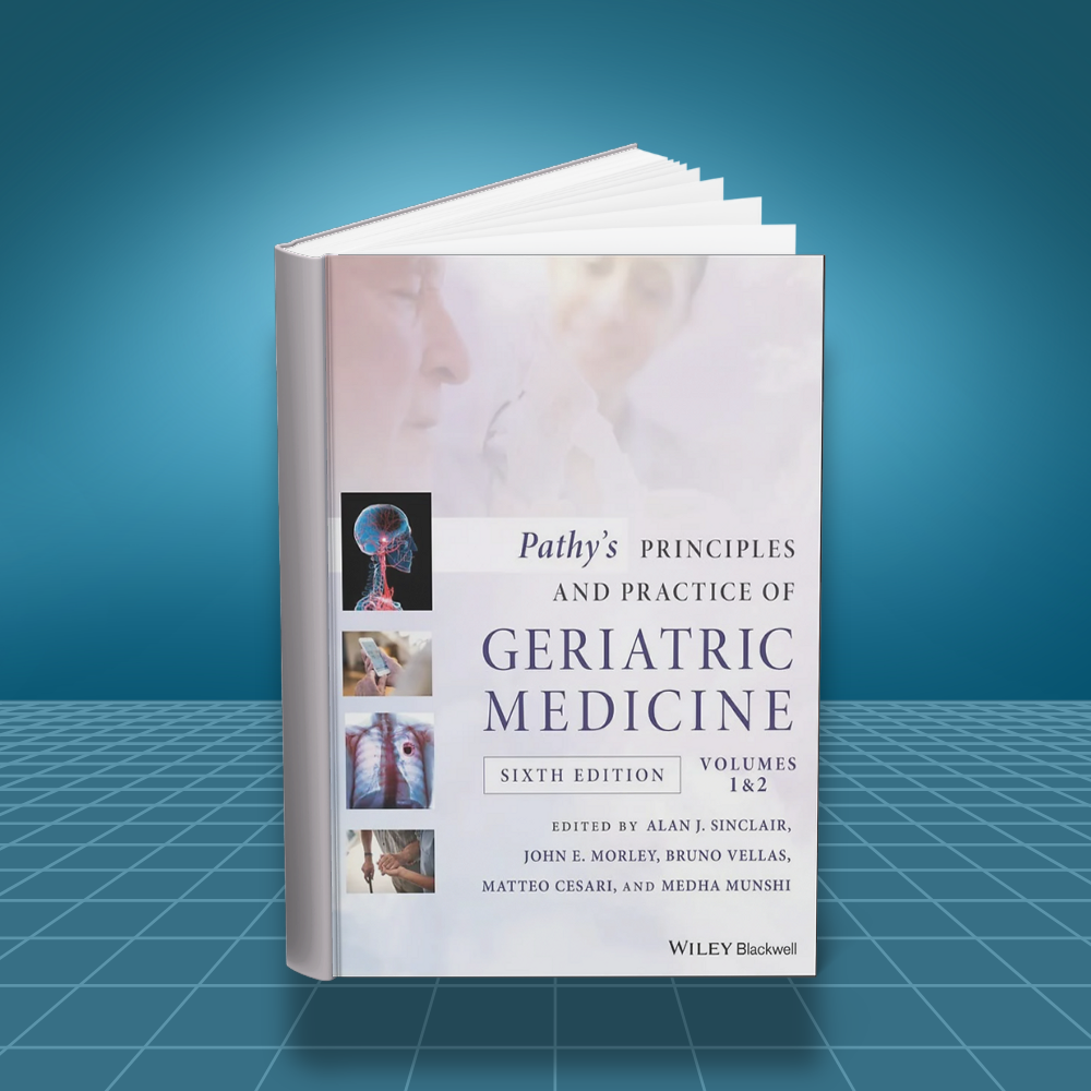 Pathy's Principles and Practice of Geriatric Medicine (sixth edition) 2 Volume Set