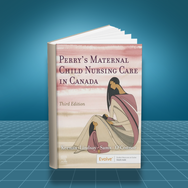 Perrys Maternal Child Nursing Care in Canada 3rd edition