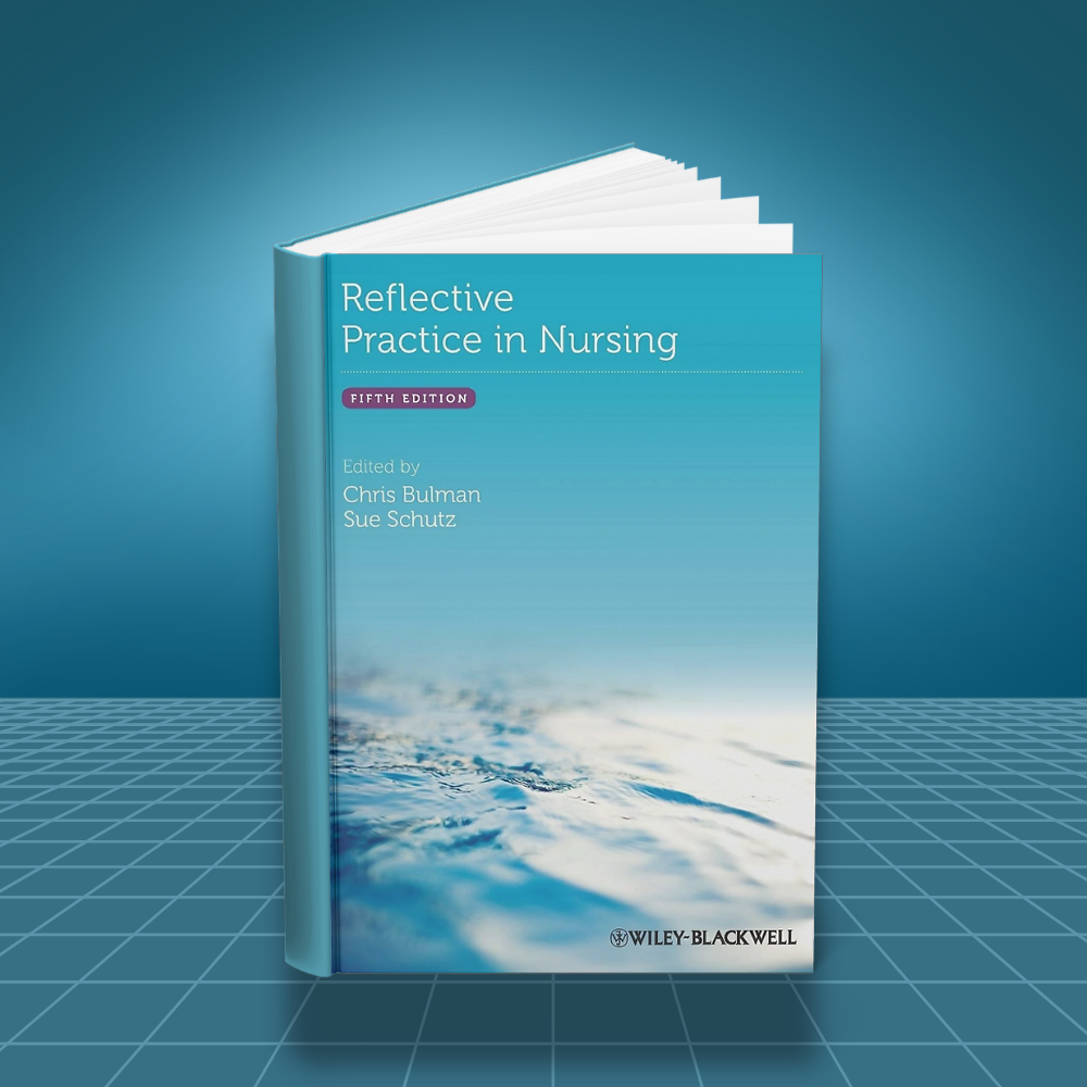 Reflective Practice in Nursing
