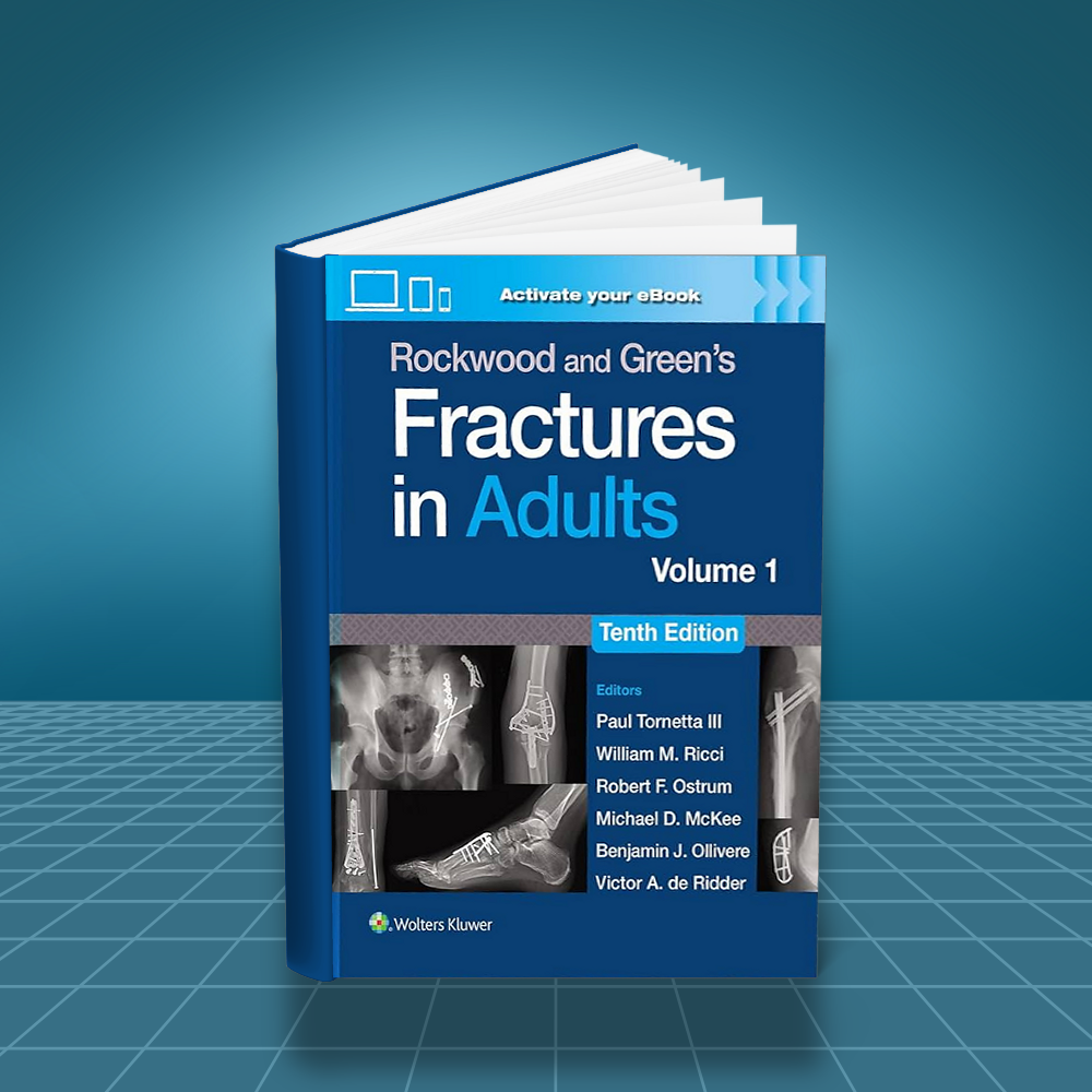 Rockwood and Green's Fractures in Adults (tenth edition) 2 Volume Set