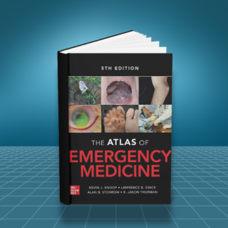 The Atlas of Emergency Medicine 5th Edition PDF