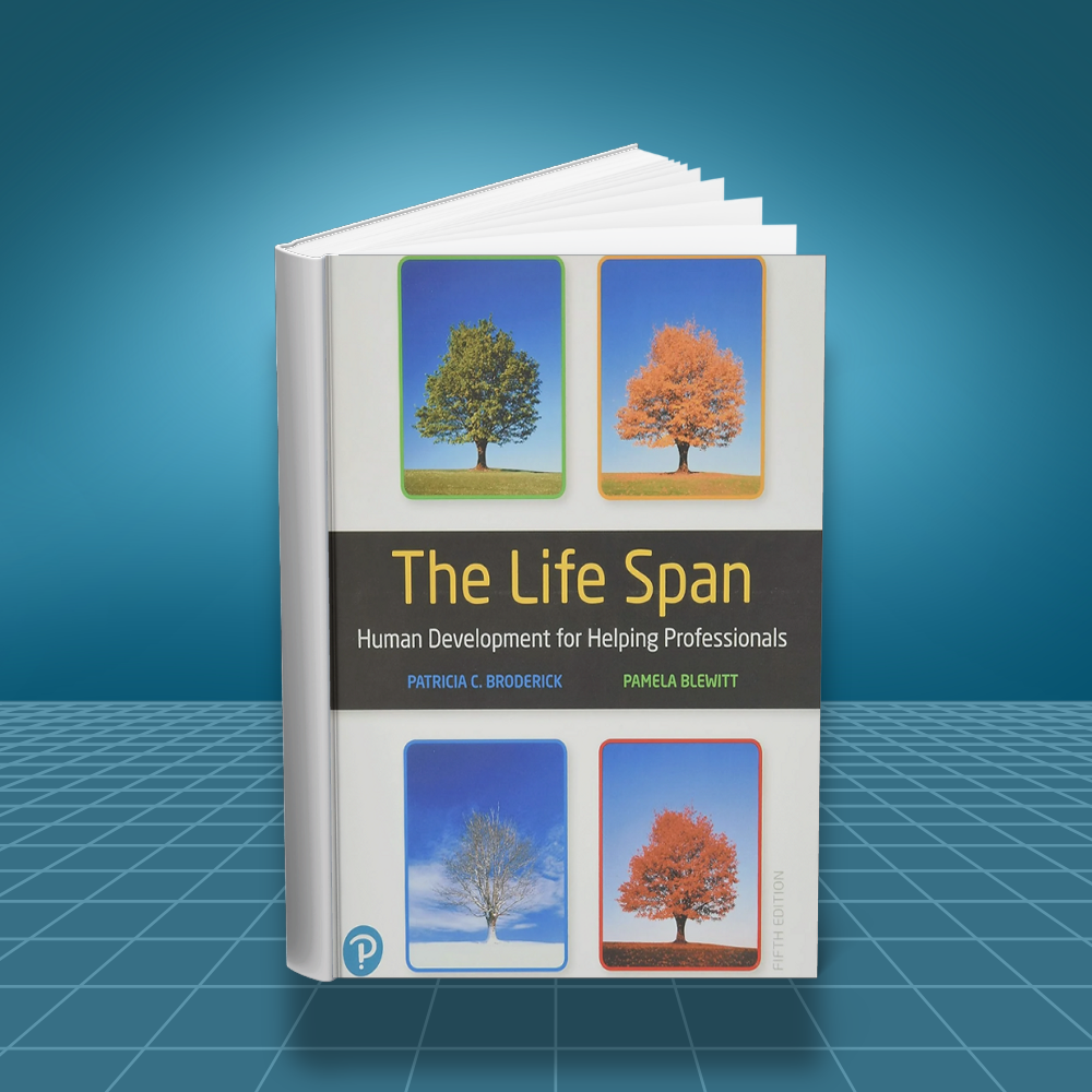 The Life Span Human Development for Helping Professionals