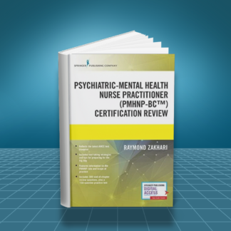 The Psychiatric Mental Health Nurse Practitioner Certification 1st Edition PDF