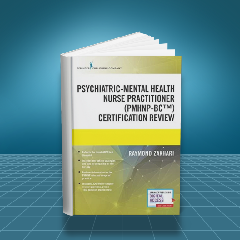 The Psychiatric Mental Health Nurse Practitioner Certification Review Manual 1st edition