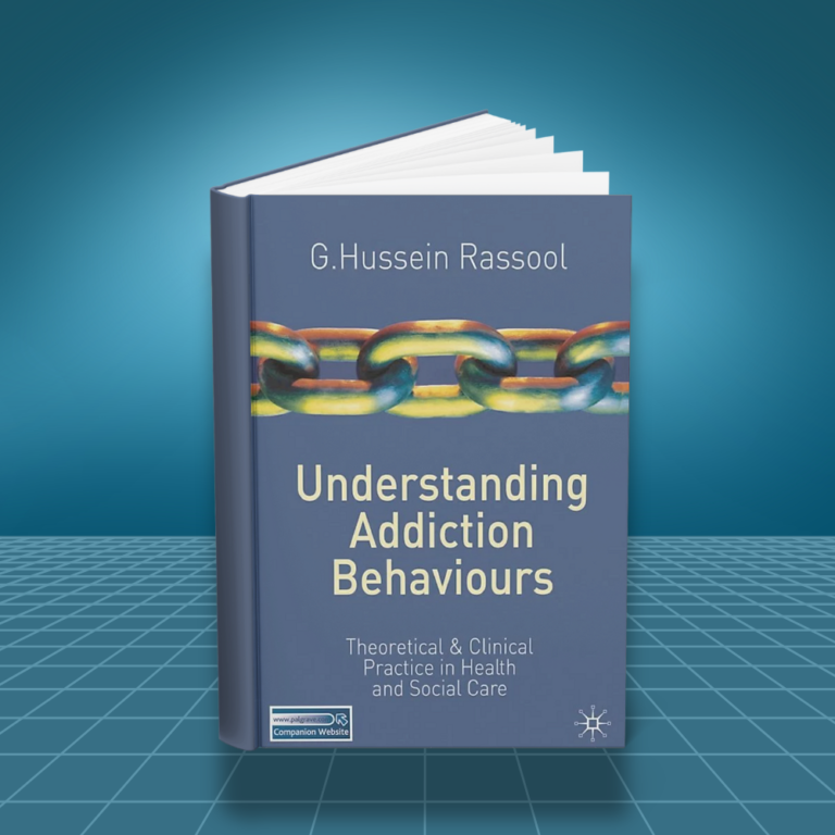 Understanding Addiction Behaviours Theoretical and Clinical Practice in Health and Social Care 1st edition